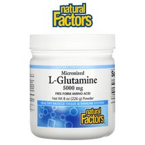 네추럴 팩터스 L 엘 글루타민 파우더 5000mg 226g 분말 Glutamine
