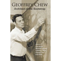 (영문도서) Geoffrey Chew: Architect of the Bootstrap Hardcover, World Scientific Publishing..., English, 9789811219825