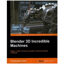 Blender 3D Incredible Machines, Packt Publishing
