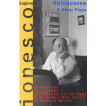 (영문도서) Rhinoceros and Other Plays: Includes: The Leader; The Future Is in Eggs; It Takes All Kinds t... Paperback, Grove Press