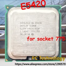 오리지널 인텔 제온 E5420 프로세서 CPU 2.50GHz 12MB1333LGA775쿼드 코어Q6600 Q9300 과 동일 LGA775 에서 작동 어댑터 필요 없음