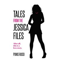 (영문도서) Tales From The Jessica Files: After all this a love story... Hardcover, Secret Freezer Publishing, LLC, English, 9798987084274