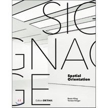 Signage : Spatial Orientation, Details