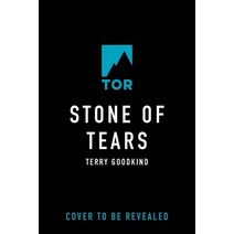 (영문도서) Stone of Tears: A Sword of Truth Novel Paperback, Tor Books, English, 9781250851413