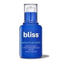 Bliss Renew & Smooth Face Night Serum with Glycolic Polyhydroxy Acid 블리스 리뉴 스무스 글루코산 나이트 세럼 30ml(1oz