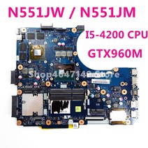 노트북메인보드 N551JW 마더 i5-4200HQ CPU GTX960M ASUS G551JW G551JK N551J G551JX N551JK 노트북 메인 보드 테스트 100% O