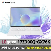 LG전자 17그램 17ZD90Q-GX76K 12세대 i7/램 16GB/NVMe 256GB(추가)/SK