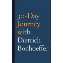 30-day Journey With Dietrich Bonhoeffer, Fortress Pr, 9781506451091, Mauldin, Joshua (EDT)