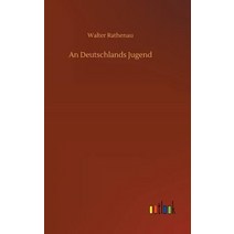 An Deutschlands Jugend Hardcover, Outlook Verlag, English, 9783732675241