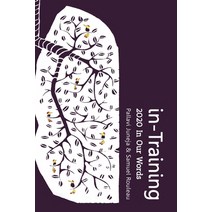 (영문도서) in-Training: 2020 In Our Words Paperback, Pager Publications, Inc.