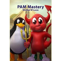 PAM Mastery Hardcover, Tilted Windmill Press, English, 9781642350197