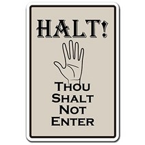 Thou Shalt NOT Enter Aluminum Sign Warning Stop do not Enter Aluminum Signs | Indoor/Outdoor | 10” T, 1