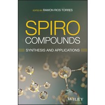 (영문도서) Spiro Compounds: Synthesis and Applications Hardcover, Wiley, English, 9781119567639