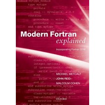 Modern FORTRAN Explained:Incorporating FORTRAN 2018, Oxford University Press, USA