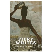 (영문도서) Fiery Whites: Mated to the Apha Paperback, Independently Published, English, 9798527510607