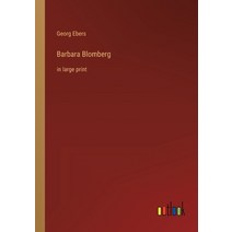(영문도서) Barbara Blomberg: in large print Paperback, Outlook Verlag, English, 9783368343385