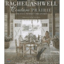 Rachel Ashwell Couture Prairie And Flea Market Treasures, Cico