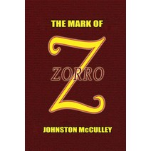 The Mark of Zorro Paperback, Wildside Press, English, 9780809530700