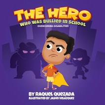 The Hero: Who Was Bullied In School Paperback, C.E.M. Press, English, 9781736951361