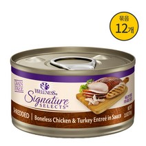 웰니스 시그니쳐 셀렉트 고양이 주식캔 슈레드 닭고기와 칠면조 79g x 12캔, 단품, 12개