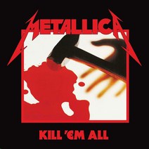 핫트랙스 METALLICA - KILL `EM ALL [REMASTERED] [DIGIPACK]