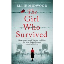 (영문도서) The Girl Who Survived: Based on a true story an utterly unputdownable and heart-wrenching Wo... Paperback, Bookouture, English, 9781800198791