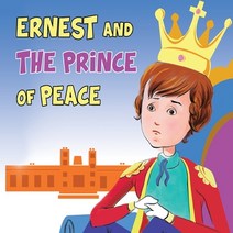 Ernest And The Prince Of Peace Paperback, Olympia Publishers