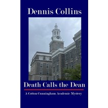 (영문도서) Death Calls the Dean: A Cotton Cunningham Academic Mystery Paperback, Nfb Publishing, English, 9781953610638