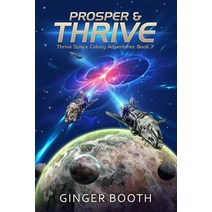 Prosper & Thrive Paperback, Independently Published