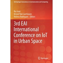 3rd Eai International Conference on Iot in Urban Space Paperback, Springer, English, 9783030289270