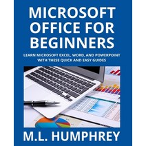 Microsoft Office for Beginners Paperback, M.L. Humphrey