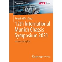 (영문도서) 12th International Munich Chassis Symposium 2021: Chassis.Tech Plus Paperback, Springer Vieweg, English, 9783662645499