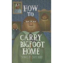 How to Carry Bigfoot Home, Red Hen Pr