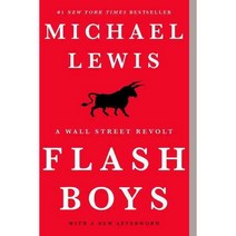 Flash Boys:A Wall Street Revolt, W. W. Norton & Company