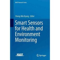 Smart Sensors for Health and Environment Monitoring, Springer Verlag