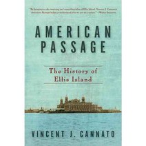American Passage: The History of Ellis Island, Perennial