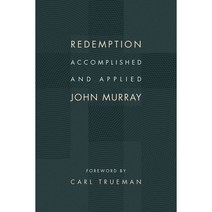 Redemption Accomplished and Applied, Eerdmans Pub Co