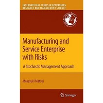 Manufacturing and Service Enterprise with Risks Hardcover, Springer