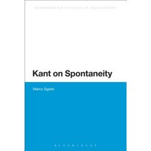 Kant on Spontaneity Paperback, Bloomsbury Publishing PLC