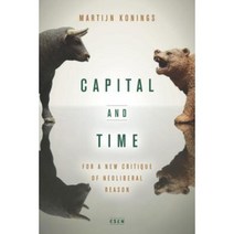 Capital and Time: For a New Critique of Neoliberal Reason Paperback, Stanford University Press