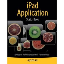 iPad Application Sketch Book: For iPad Air iPad Mini and Other IOS 7-Enabled Ipads Paperback, Apress