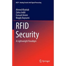 Rfid Security: A Lightweight Paradigm Hardcover, Springer