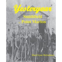 Yesteryear in Smithfield and Point Marion Paperback, Shore Publications