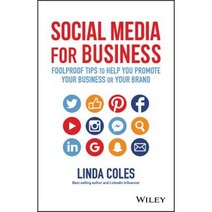 Social Media for Business: Foolproof Tips to Help You Promote Your Business or Your Brand Paperback, Wiley