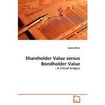 Shareholder Value Versus Bondholder Value Paperback, VDM Verlag