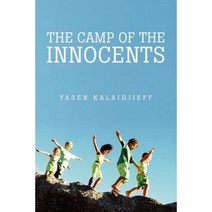 The Camp of the Innocents Paperback, Xlibris Corporation