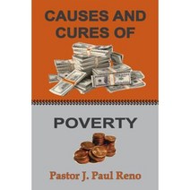 Causes and Cures of Poverty Paperback, Old Paths Publications, Incorporated