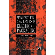 Manufacturing Challenges in Electronic Packaging Paperback, Springer