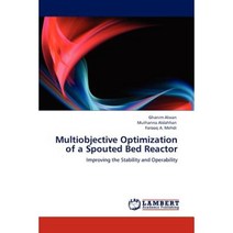 Multiobjective Optimization of a Spouted Bed Reactor Paperback, LAP Lambert Academic Publishing