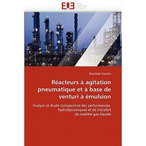 Reacteurs a Agitation Pneumatique Et a Base de Venturi a Emulsion Paperback, Editions Universitaires Europeennes